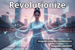 revolutionize