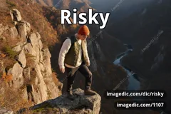 risky