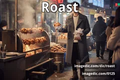 roast