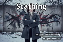 scathing