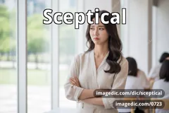 sceptical