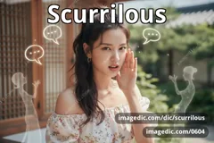 scurrilous