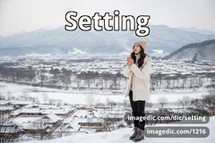 setting
