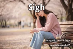 sigh