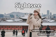 sightsee