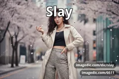 slay