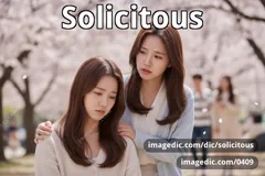 solicitous