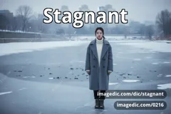 stagnant