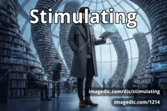 stimulating