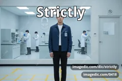 strictly