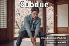 subdue