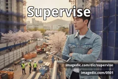 supervise