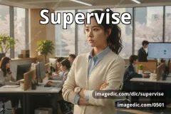 supervise