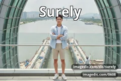 surely
