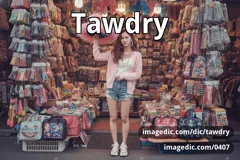 tawdry