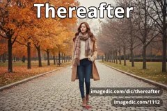 thereafter