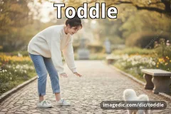 toddle