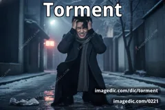 torment