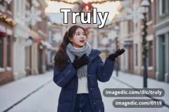 truly