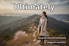 ultimately
