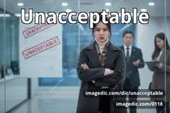 unacceptable