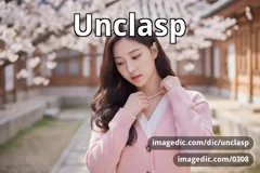 unclasp