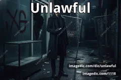 unlawful
