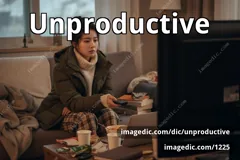 unproductive