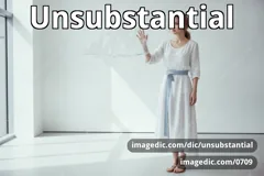 unsubstantial