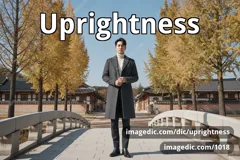 uprightness