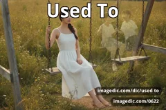 used to