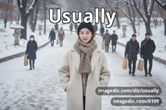 usually