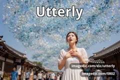 utterly