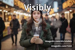 visibly