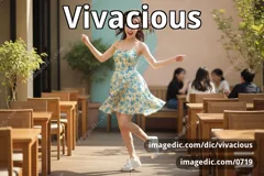 vivacious