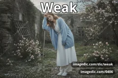 weak