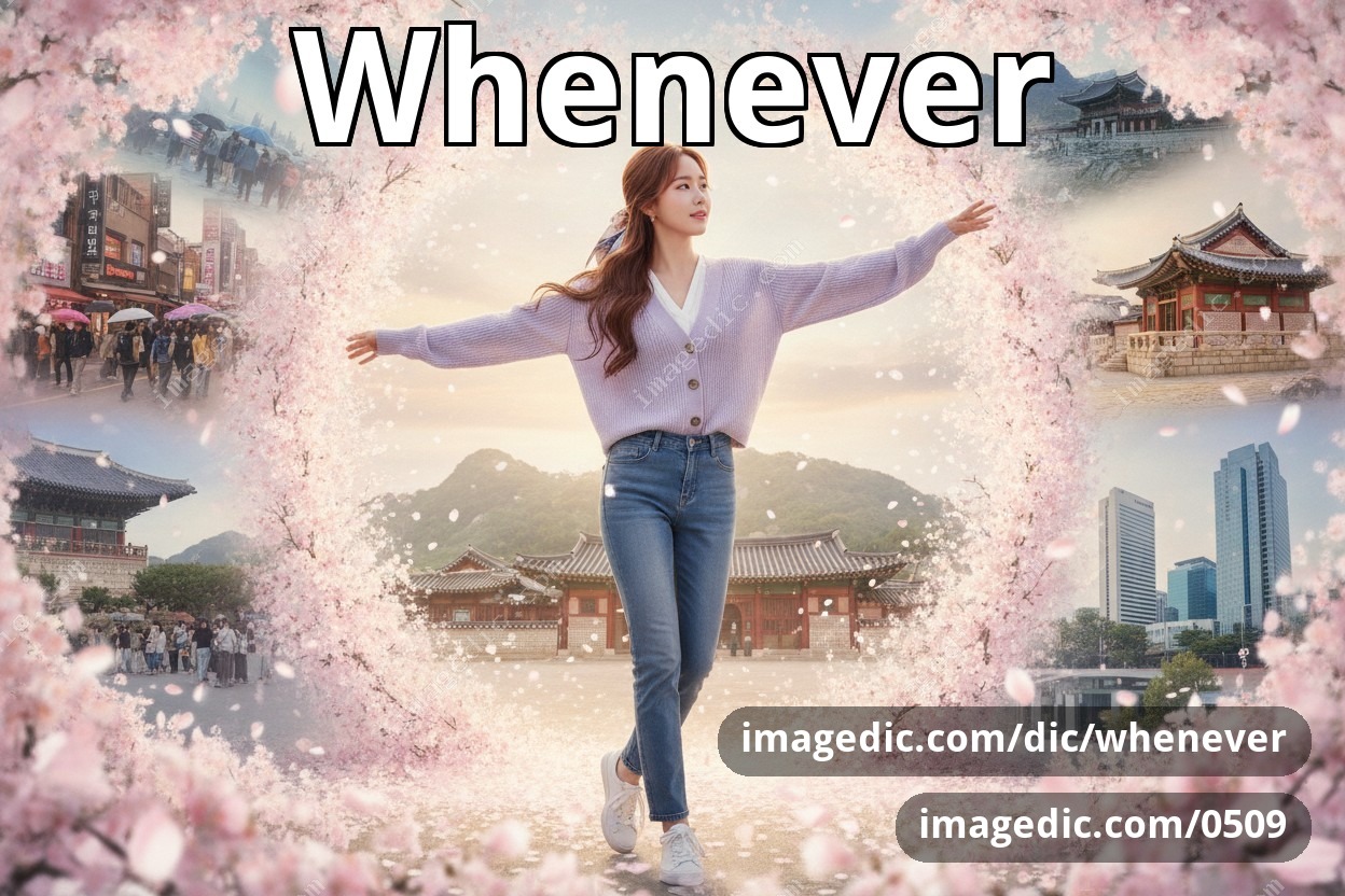 whenever