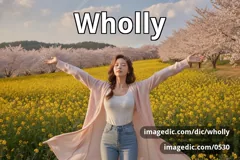 wholly