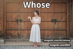 whose