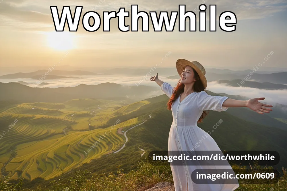 worthwhile