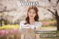 yours