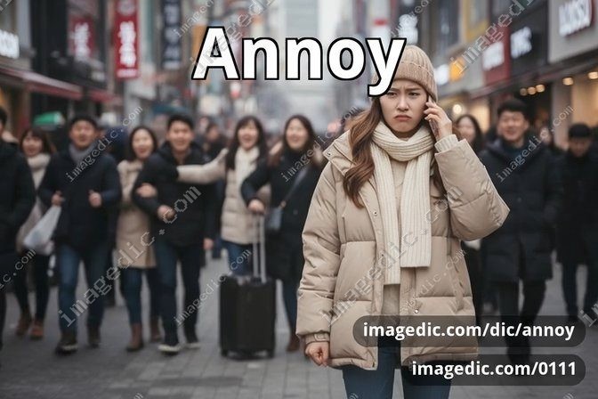 annoy