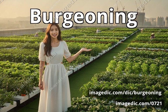 burgeoning