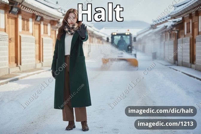 halt