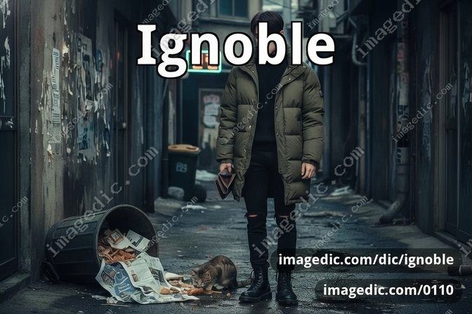 ignoble