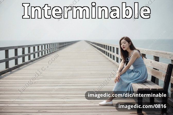 interminable