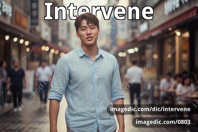 intervene