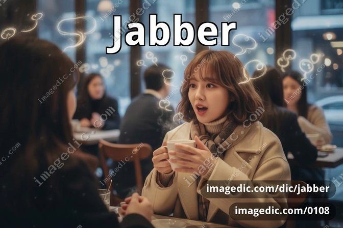 jabber