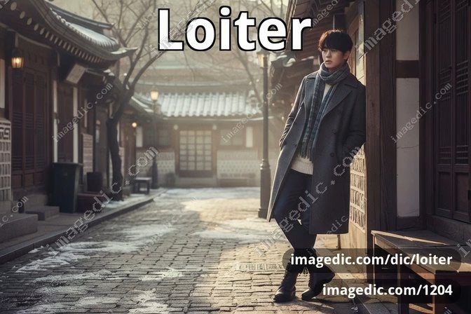 loiter