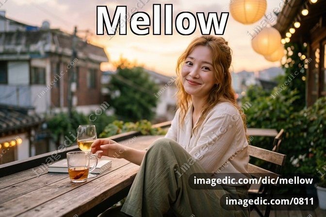 mellow